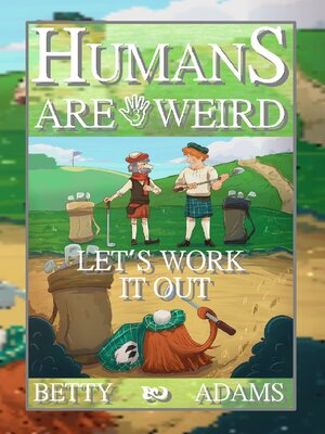 cover image of Humans are Weird